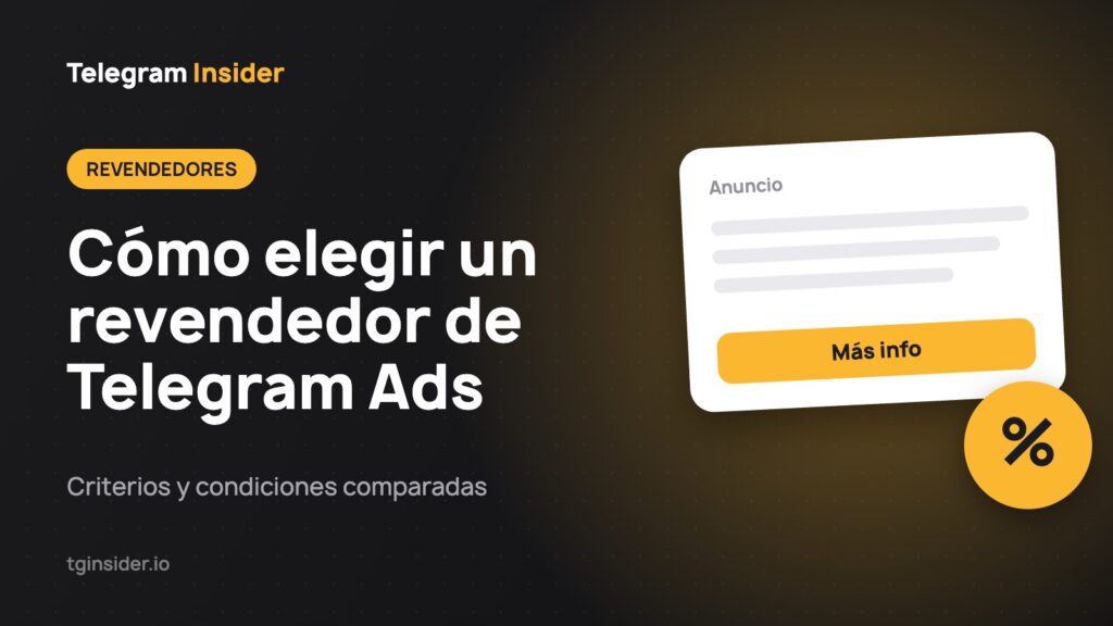 Cómo elegir un revendedor de Telegram Ads — Criterios y condiciones comparadas