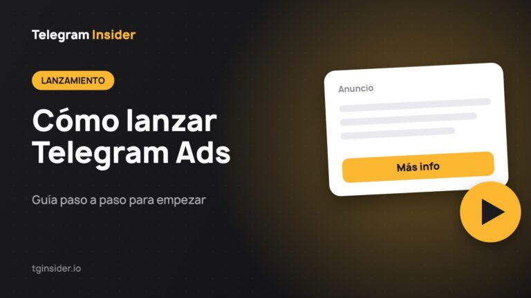 Cómo lanzar Telegram Ads — Guía paso a paso para empezar