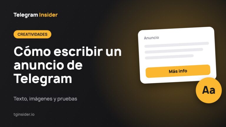 Cómo escribir un anuncio de Telegram — Texto, imágenes y pruebas