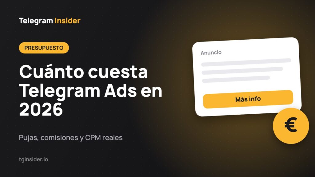 Cuánto cuesta Telegram Ads en 2026 — Pujas, comisiones y CPM reales
