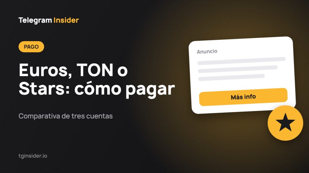Euros, TON o Stars: cómo pagar — Comparativa de tres cuentas