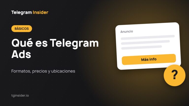Qué es Telegram Ads — Formatos, precios y ubicaciones