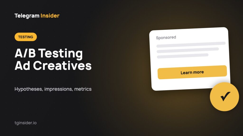Cover image for an article about A/B testing Telegram Ads creatives