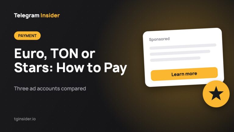 Euro, TON or Stars: How to Pay — Three ad accounts compared