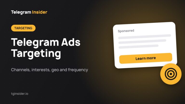 Telegram Ads Targeting — Channels, interests, geo and frequency