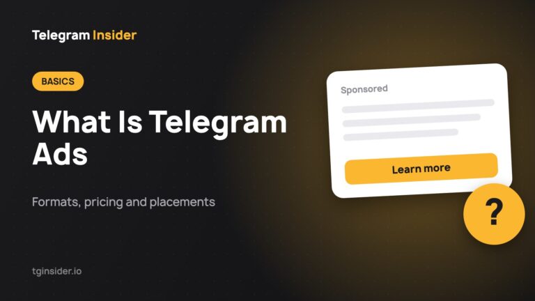 What Is Telegram Ads — Formats, pricing and placements